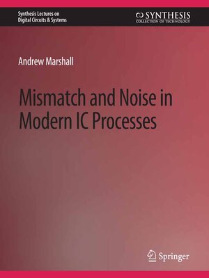 cover image of Mismatch and Noise in Modern IC Processes